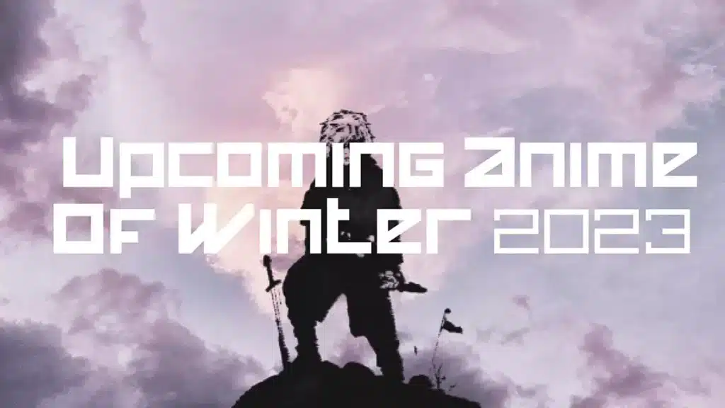 Upcoming-Anime-Of-Winter-2023