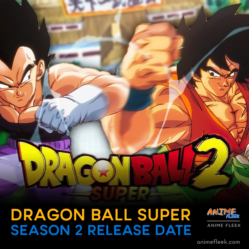 Dragon Ball Super Season 2 Release Date