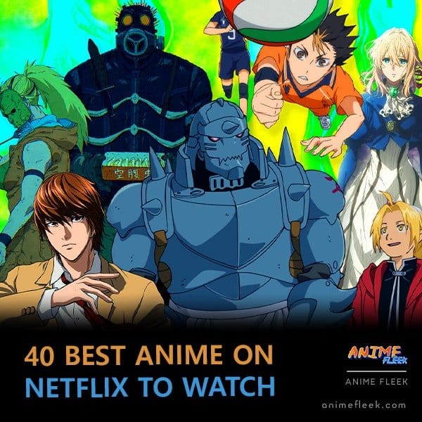 40 Best Anime on Netflix To Watch