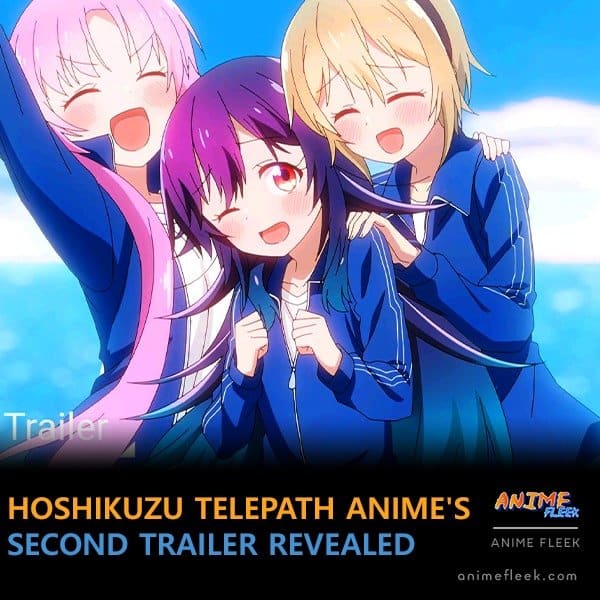 Hoshikuzu Telepath Anime S Second Trailer Revealed